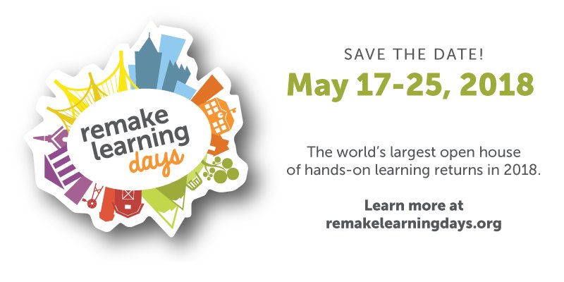 It's official: Remake Learning Days is back May 17-25, 2018! Mark your calendar &amp; watch our 2017 recap. #RemakeDays
mailchi.mp/remakelearning…
