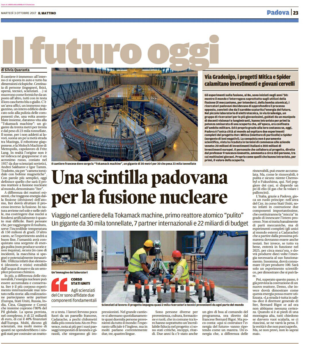 ConsorzioRFX's tweet photo. Bellissimo articolo di Silvia Quaranta uscito sul Mattino
#ITER #F4E #fusionisthefuture #fusionforyou #nuclearfusion #nucleareactor https://t.co/Q5kDC2KQ3l