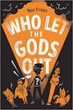 Second on the #HarrowJuniorBookAward is Who Let The Gods Out? by @MaryAliceEvans