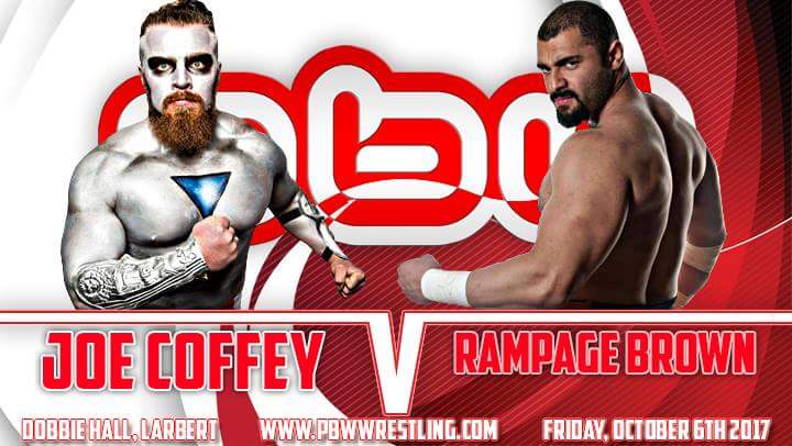 Joe_Coffey's tweet image. Tonight.
@pbwwrestling 
vs @RampageBrown 
big STRONG style.