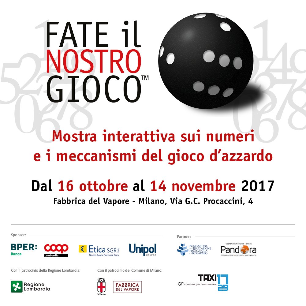 Nel gioco d'azzardo il banco vince sempre.  È matematico. Volete le prove? #FateIlNostroGioco", mostra interattiva: bit.ly/2eEmd4h