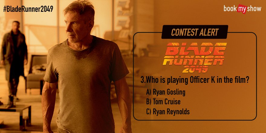 We hope you have tagged your friends with your entries!
Here is the third question. 

#BladeRunner2049 #ContestAlert #Contest