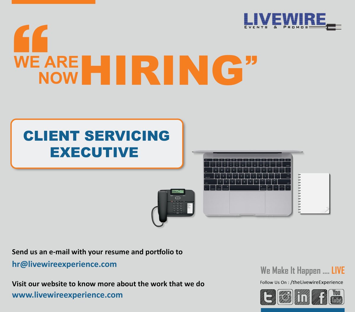 We are Hiring - Client Servicing Exec. To join the team, mail us your resume at hr@livewireexperience.com #thelivewireexperience #eventjobs
