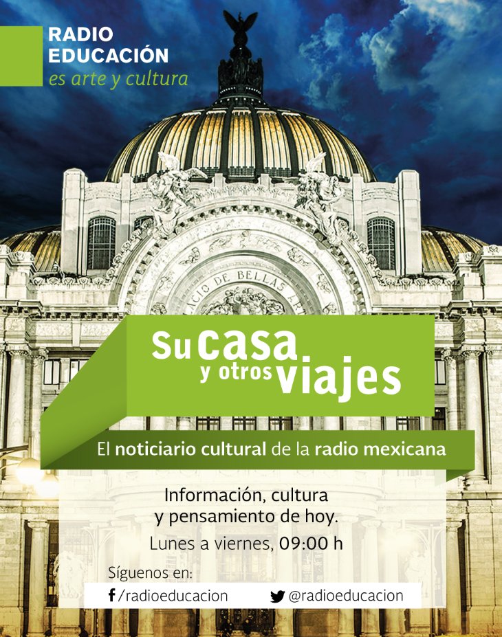 RadioEducacion's tweet photo. A las 9 h nuestro noticiario cultural #SuCasaYOtrosViajes te ofrece todo el panorama de las artes y ciencias 📽🔬💃🕺 https://t.co/NHiFo81n6d https://t.co/boJVy080vP