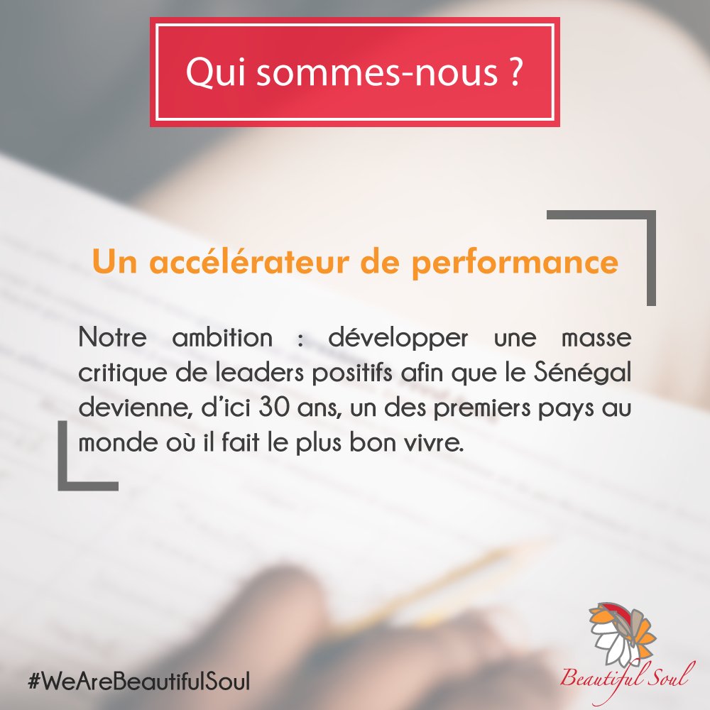 L’objectif de #BeautifulSoul est d’accompagner les leaders vers des performances et un bien être exceptionnels. #WeAreBeautifulSoul