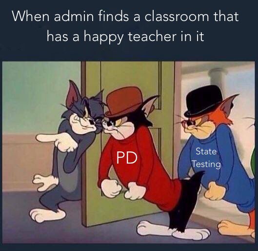 noschool4me's tweet photo. Having a good day? Watch out, admin can smell staff happiness. They hate that smell... #teacherlife https://t.co/OMnIJ10dYw