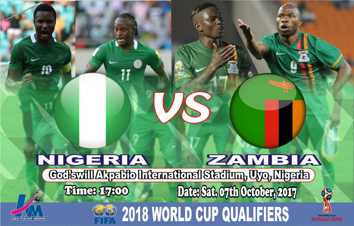 KelvianoMedia's tweet photo. 2018 World Cup Qualifiers

@NGSuperEagles v Zambia
Godswill Akpabio Int'l Stadium, Uyo
5pm, Sat. 7/10/2017

#SoarSuperEagles #ZambiaMustFall https://t.co/hyPf2nRc3R