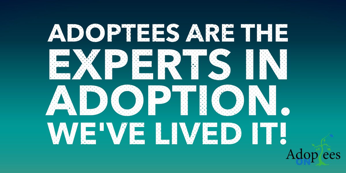 adopteeson's tweet photo. Adoptees are the experts in adoption. We've lived it! #adopteeson #adoptee #adoption https://t.co/VRovCd6EDy