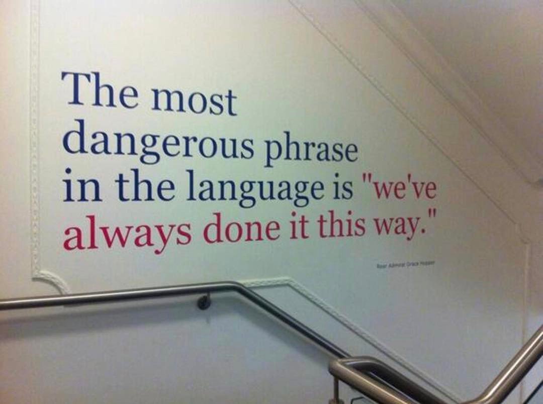 EricWorre's tweet photo. The most dangerous phrase in the English language. #bedifferent https://t.co/JsMPd4pwak