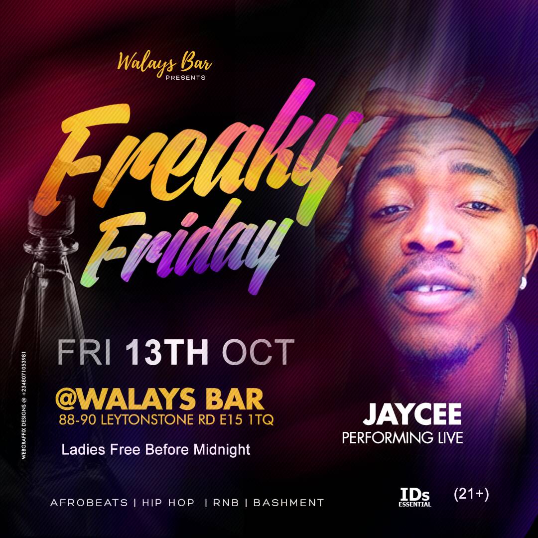 AfrocentricEntz's tweet photo. Freaky Friday 13th Oct'17 @Walayasbar Leytonstone Rd E15 1TQ, For More info ☎️:07904102652 https://t.co/mOGZyFFb4U