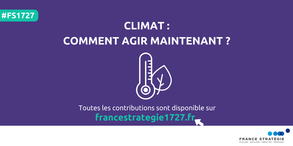 StrategiePlan's tweet photo. A (re)lire📑 : la note de la série #FS1727 sur les enjeux de la décennie "#Climat🌍 : comment agir maintenant ?" ➡️ https://t.co/ct7aWohlDk https://t.co/G78snA20zm