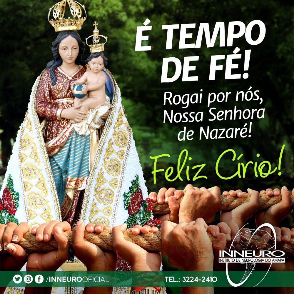 Inneurooficial's tweet photo. Ó virgem Mãe amorosa, fonte de amor e de fé, dai-nos a benção, ó bondosa Senhora de Nazaré!

Feliz #Círio a todas as famílias Amapaenses! 🙏🏼 https://t.co/m3Sbh5ZCZr