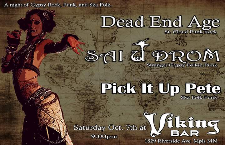 saiudrom's tweet photo. Tonight Oct. 7th at the Viking Bar in Minneapolis:  SAI U DROM, DEAD END AGE, and PICK IT UP PETE. https://t.co/V6mo2WD9Fc