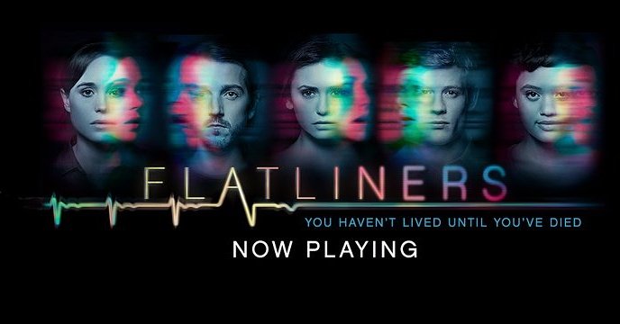 Preview Film: Flatliners (2017) – Edwin Dianto – New Kid on the Blog