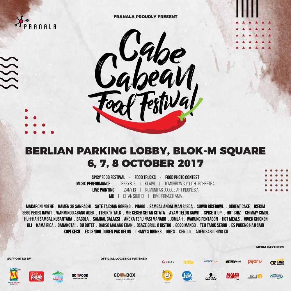 Infusionet's tweet photo. Buat lo para penikmat makanan pedas bersiap buat dateng ke Cabe-Cabean Food Festival 2017 @ Blok-M Square tanggal 6, 7 &amp; 8 Oktober 2017! https://t.co/8QVJvTMvrC