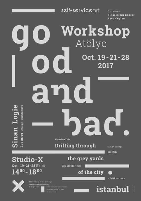 self-service art atölye: Kentin Gri Alanlarında Sürüklenmek adlı atölye 19-21-28 Ekim'de Studio-X'te goo.gl/AW7nKH @selfserviceart