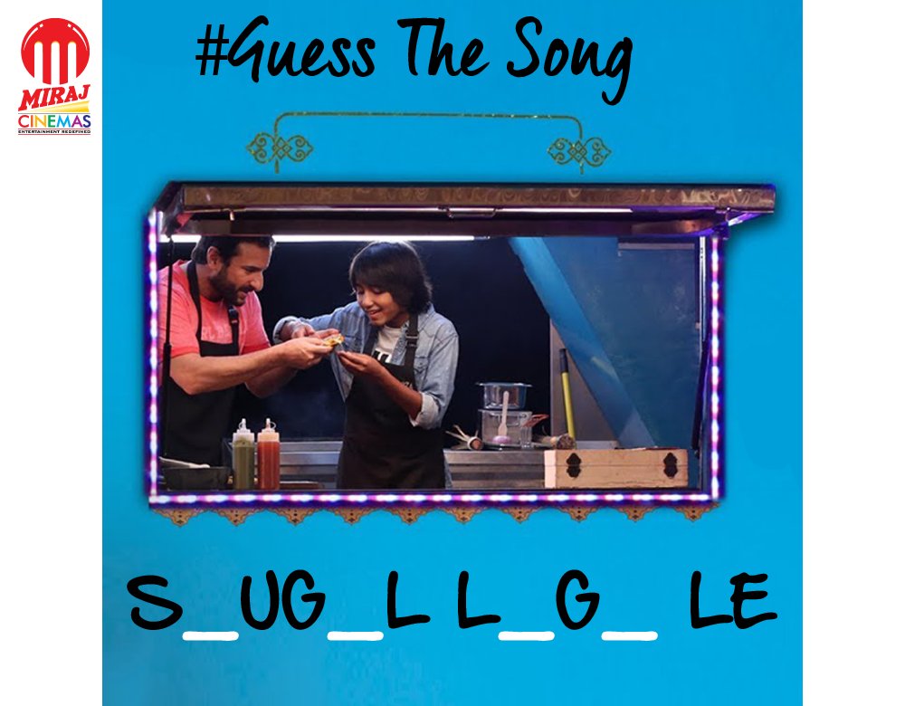 MirajCinemas's tweet photo. #GuessTheSong from this weekends latest #SaifAliKhan release @ChefFilmIndia by filling in the missing alphabets. #CookingNow https://t.co/st4Wdm82lI