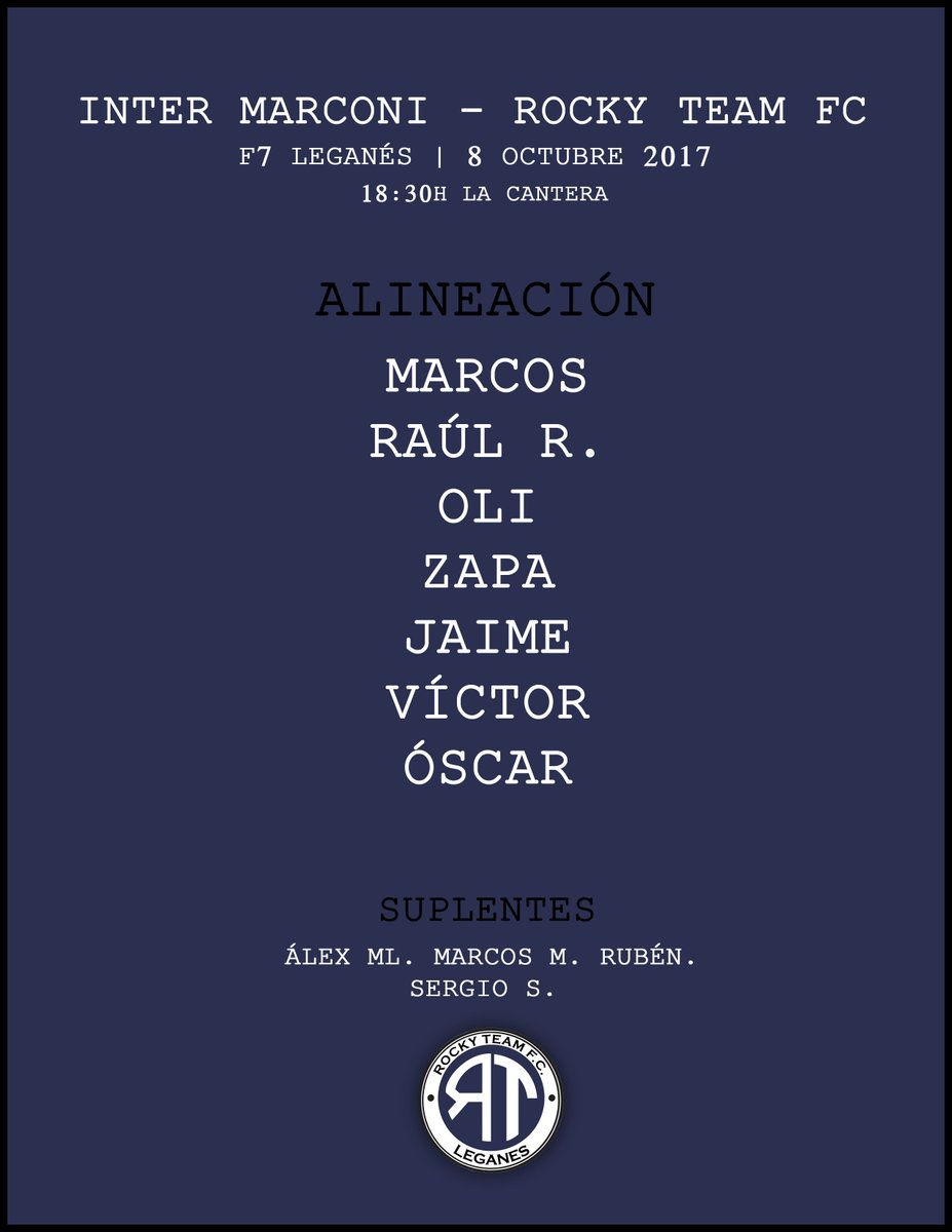 RockyTeamFC's tweet photo. OFICIAL | Esta será la alineación para el segundo partido de Liga frente al Inter Marconi. #ROCKYTEAMFC #DueloDeProstitutos https://t.co/IUXM6rsTGA