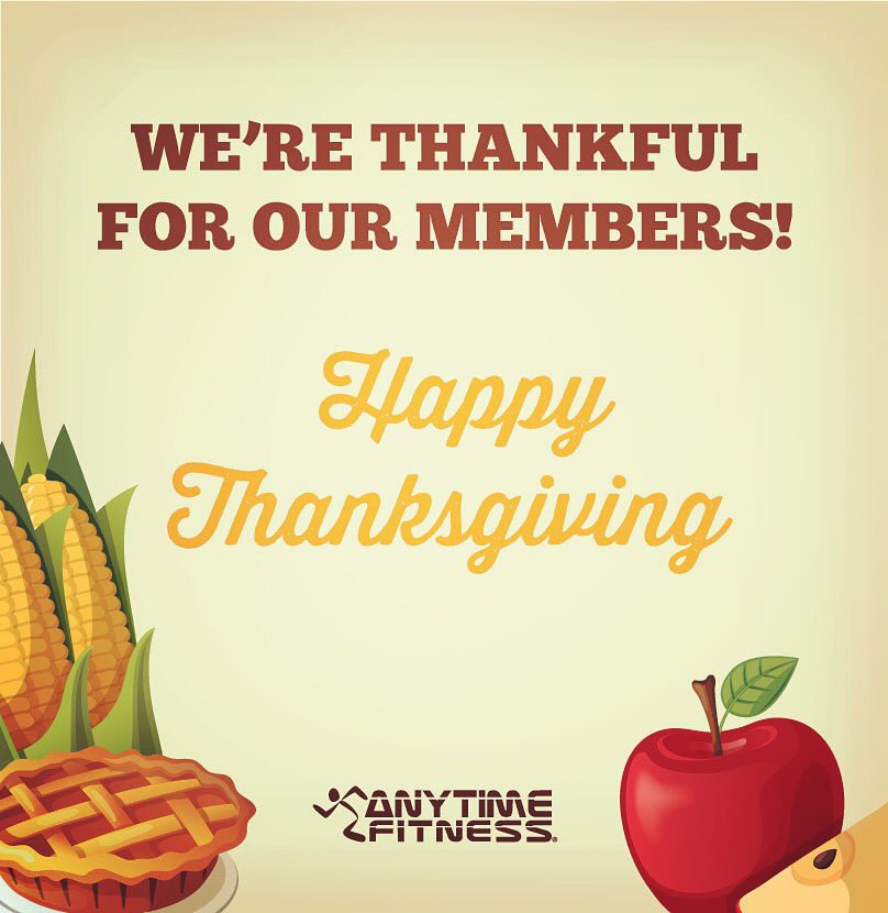 Happy Thanksgiving, Take this time to reflect on everything that you are thankful for in your life #thanksgiving #anytimefitness #medhat