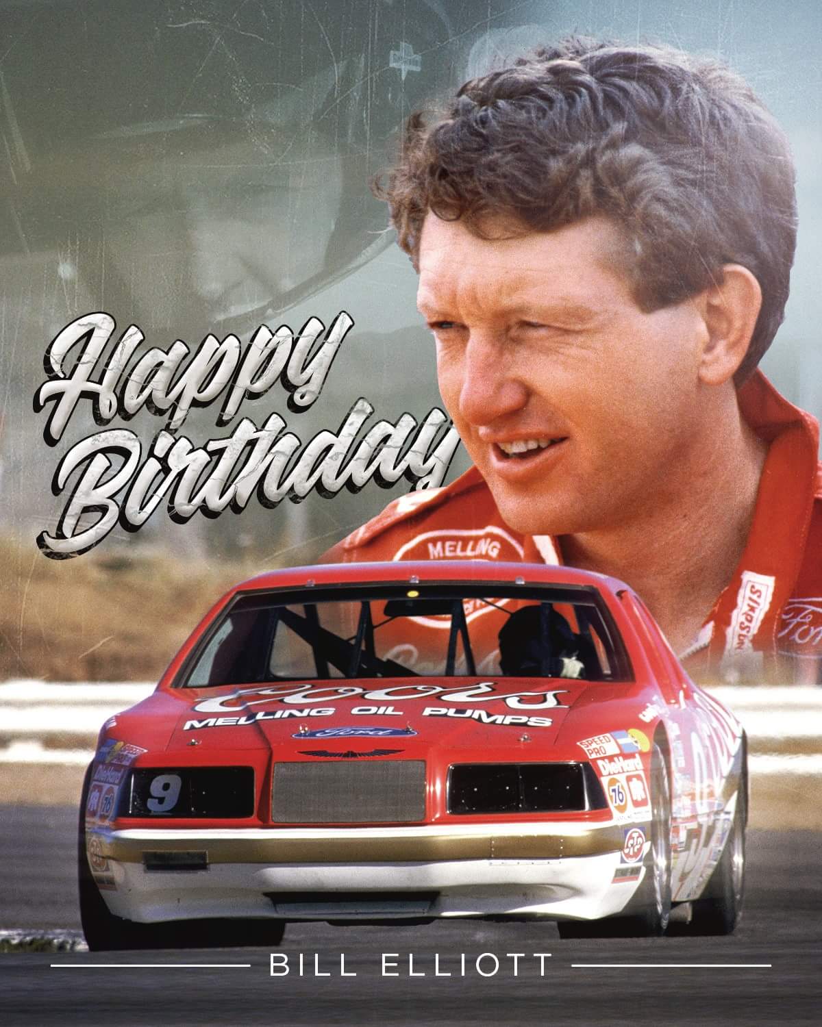 Happy Birthday to my racing hero...the one and only Bill Elliott...  