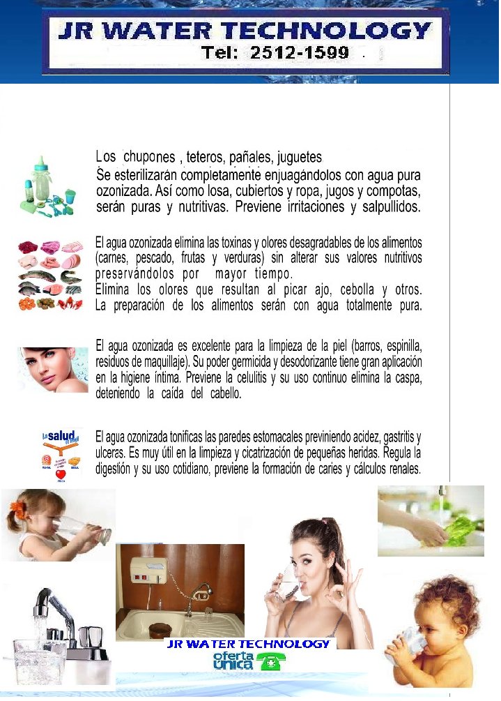 Jr_Wtechnology1's tweet image. NO HAY NADA MEJOR QUE UN PURIFICADOR DE AGUA A BASE DE OZONO DE JR WATER TECHNOLOGY. 2512-1599