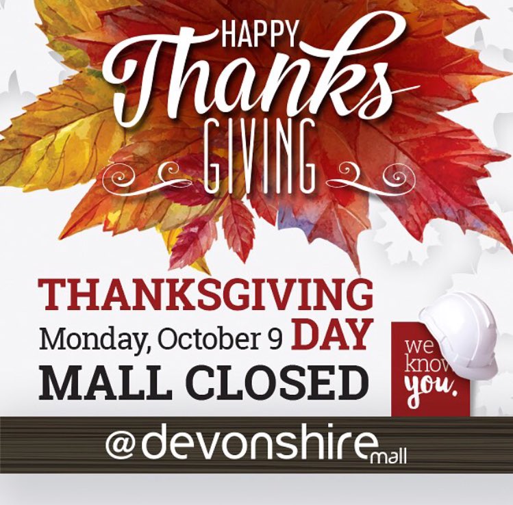devonshiremall's tweet photo. Wishing everyone & their families a Happy Thanksgiving. We will be closed today #happythanksgiving #mallclosed #family #friends https://t.co/XXF57maHhR