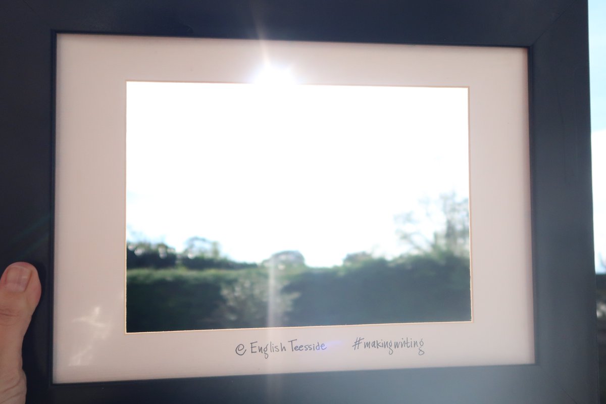 SVNicholls's tweet photo. Dear students,

Imagine you're holding up a picture frame to the world. What snaps into focus? Write that. 
#makingwriting @EnglishTeesside https://t.co/dIqecrMgUm