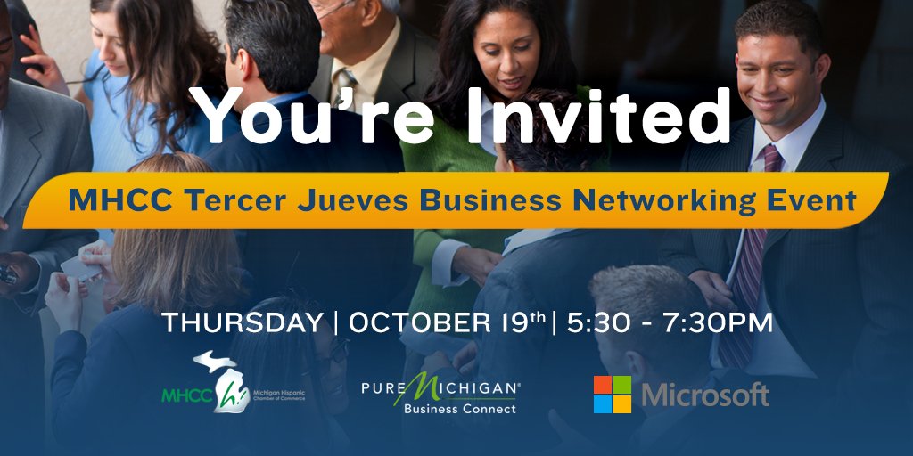 Don't miss our upcoming Tercer Jueves business networking event 10/19/17 at Microsoft in Southfield! buff.ly/2y3nsW1 #MHCC