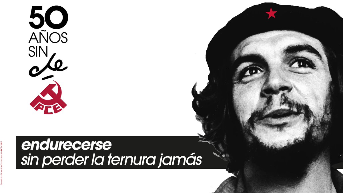 PCEAragon's tweet image. "Si no existe la organización, las ideas, después del primer momento de impulso, van perdiendo eficacia." #50siempreElChe #Che50 #NuestroChe