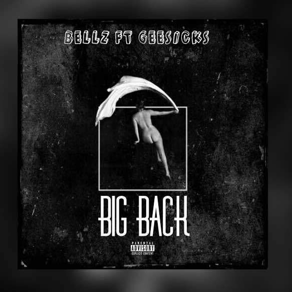 Tbladebeatz's tweet photo. Bellz ft. Geesicks – Big Back (Prod. By Kentee) https://t.co/iePQVLiykh https://t.co/xinnj47CaO