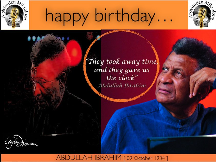 Happy birthday to Abdullah Ibrahim Born on this day in 1934  