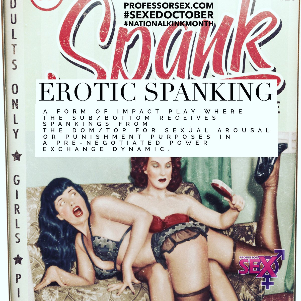 SexPositiveEd's tweet photo. Erotic #Spanking can be sexy, corrective, punitive, therapeutic, or all of these! #NationalKinkMonth #SexEdOctober #kink #bdsm #spank #RACK https://t.co/jQfPJFjo63