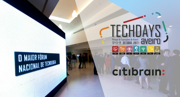 Citibrain's tweet photo. Counting down to Techdays Aveiro, in Portugal! Meet with @Citibrain team and discover our #smartsolutions! #techdays https://t.co/WA1VwxQYQj