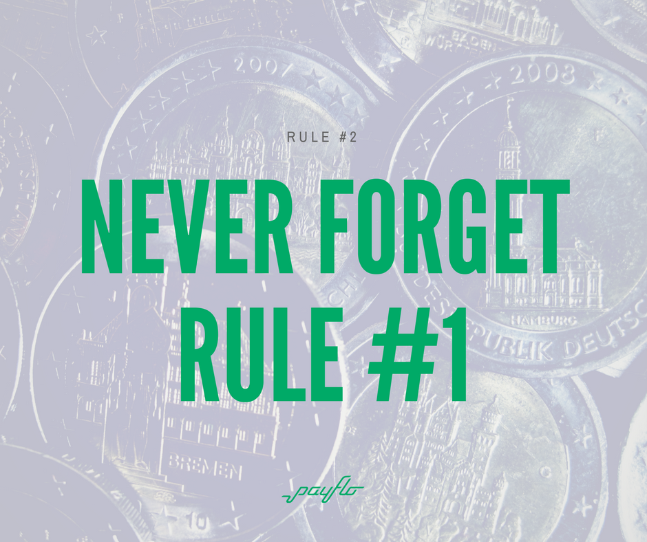 paymentflo's tweet photo. Two rules to live by from @WarrenBuffett... #PayFlo #PayWithCash #JoinTheCrowd https://t.co/lkCVrzO9C0