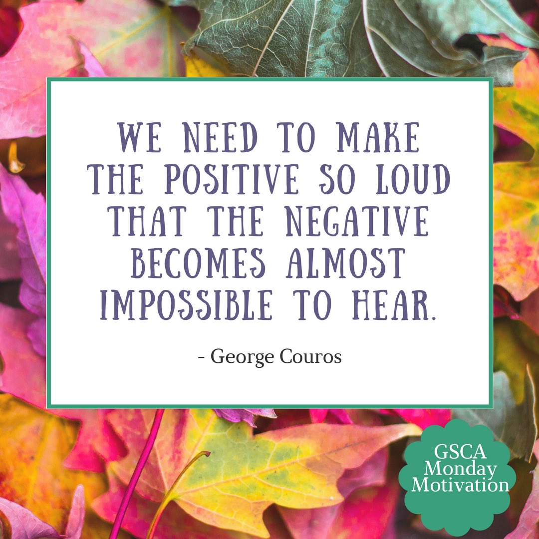 WeAreGSCA's tweet photo. Let them hear the positive! #mondaymotivation #GSCA #GSCA17 https://t.co/BTR7Gn2mfr