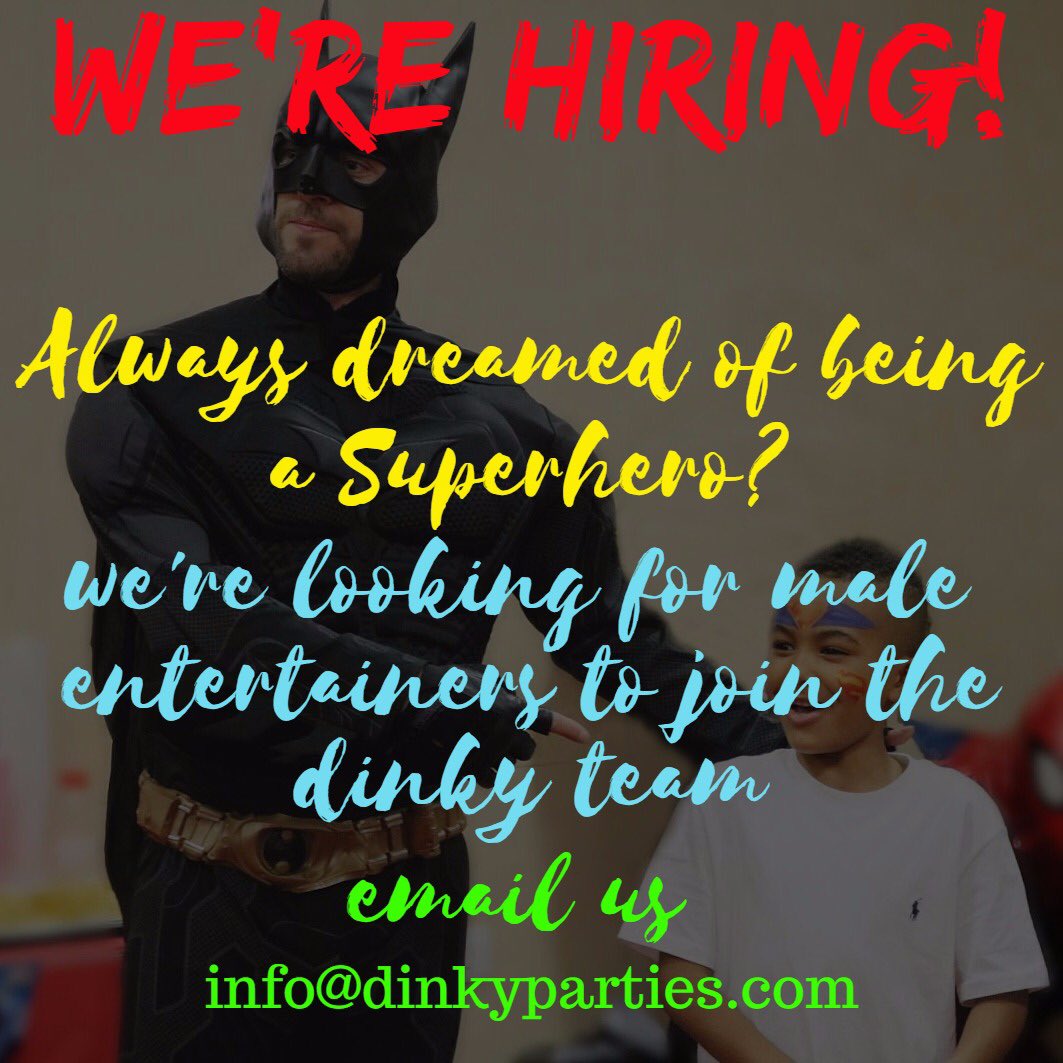DinkyParties's tweet photo. We're hiring! On the lookout for male entertainers. Email info@dinkyparties.com #jobopportunity #kidsparties #partyentertainer #superhero https://t.co/YsxUXutdj7