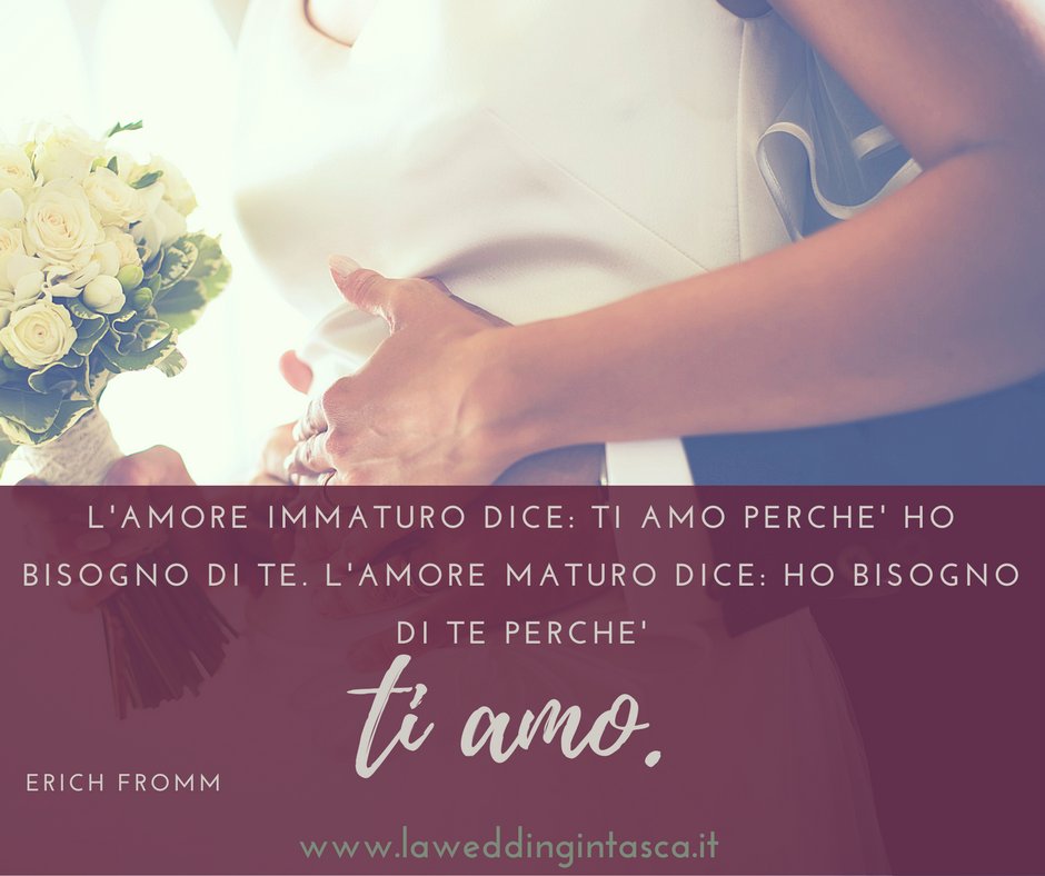 La Wedding In Tasca Twitterissa L Amore Immaturo Dice Ti Amo Perche Ho Bisogno Di Te L Amore Maturo Dice Ho Bisogno Di Te Perche Ti Amo Tu Che Ne Pensi T Co S4v74ya387
