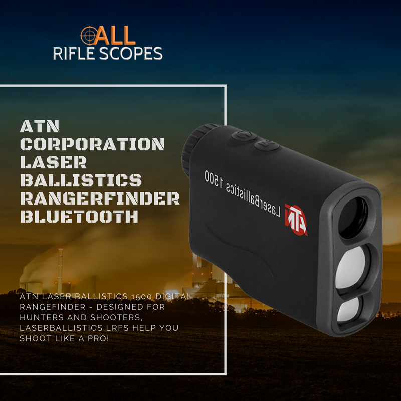 Allriflescopes's tweet photo. ATN CORPORATION LASER BALLISTICS RANGERFINDER BLUETOOTH
More Details - https://t.co/VEX9HqTbZK
#rifles
#scopes
#hunting 
#gun
#accessories https://t.co/8MxKdaAO7q