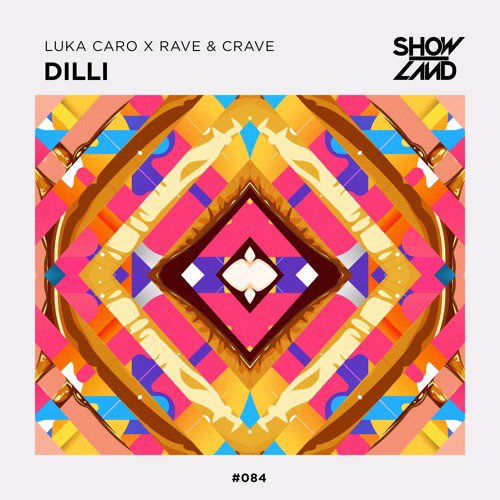 .<a href="/Luka_Caro/">Luka Caro</a> x @RaveToCrave - Dilli is OUT NOW on @ShowlandRec! Check it out by the link SL084.lnk.to/Dilli and turn the music louder! 🔊