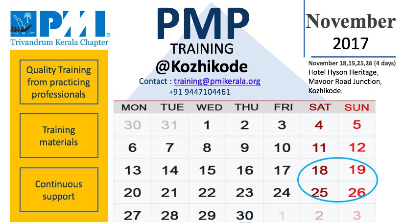 #PMIKERALA Chapter's PMP® Prep Program-Nov'17 Batch @ Kozhikode.
Online registrations @ goo.gl/JPLNqC
#PMPKOZHIKODE #PMPKERLA #PMP