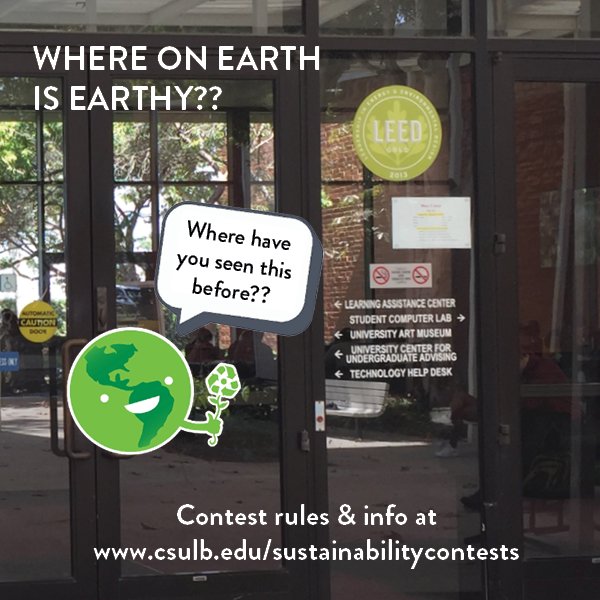 Csulb Sustainability On Twitter Earthy Says I Need A Place W