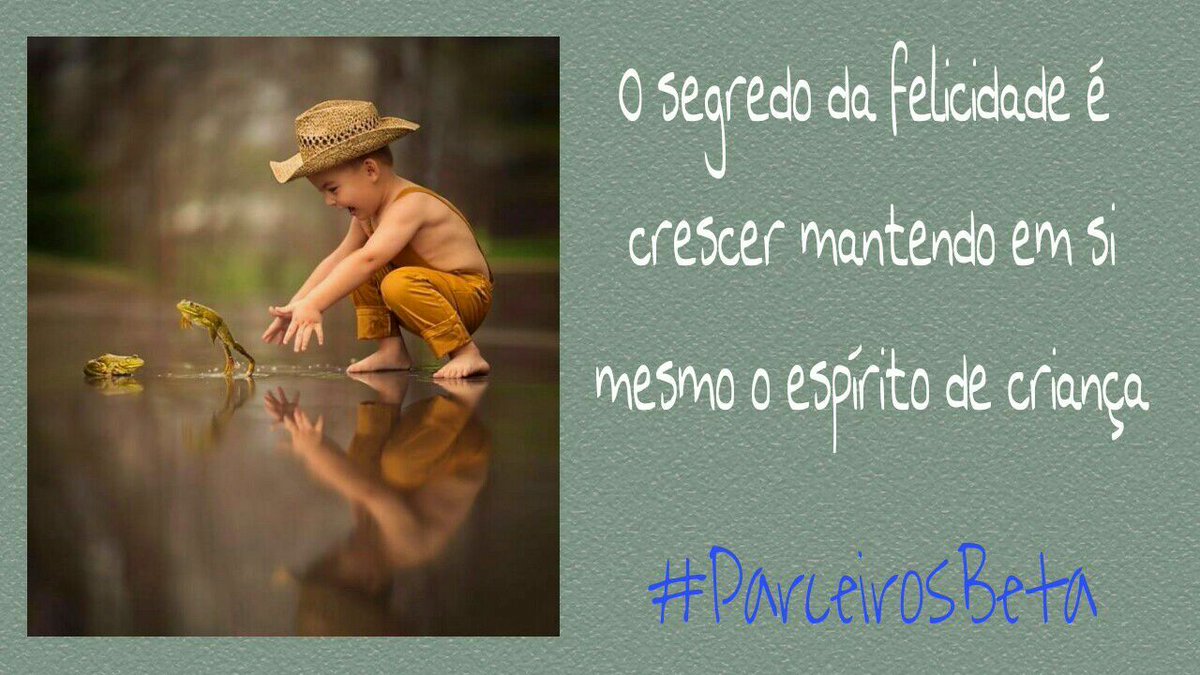 #ParceirosBeta 
@parceirosbeta
<a href="/Ronaldo57012018/">Rdb.lab#Parceirosbet</a>
Sempre têm que existe esse espírito de criança dentro de nós!