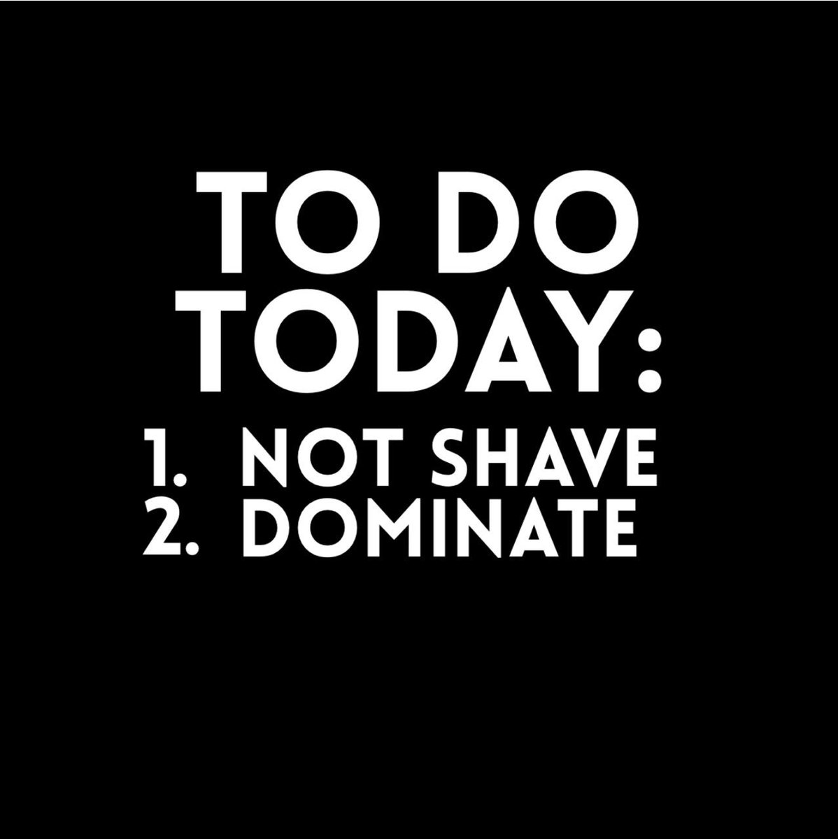 Get after it my bearded brothers! #GETSHITDONE #MondayMotivation