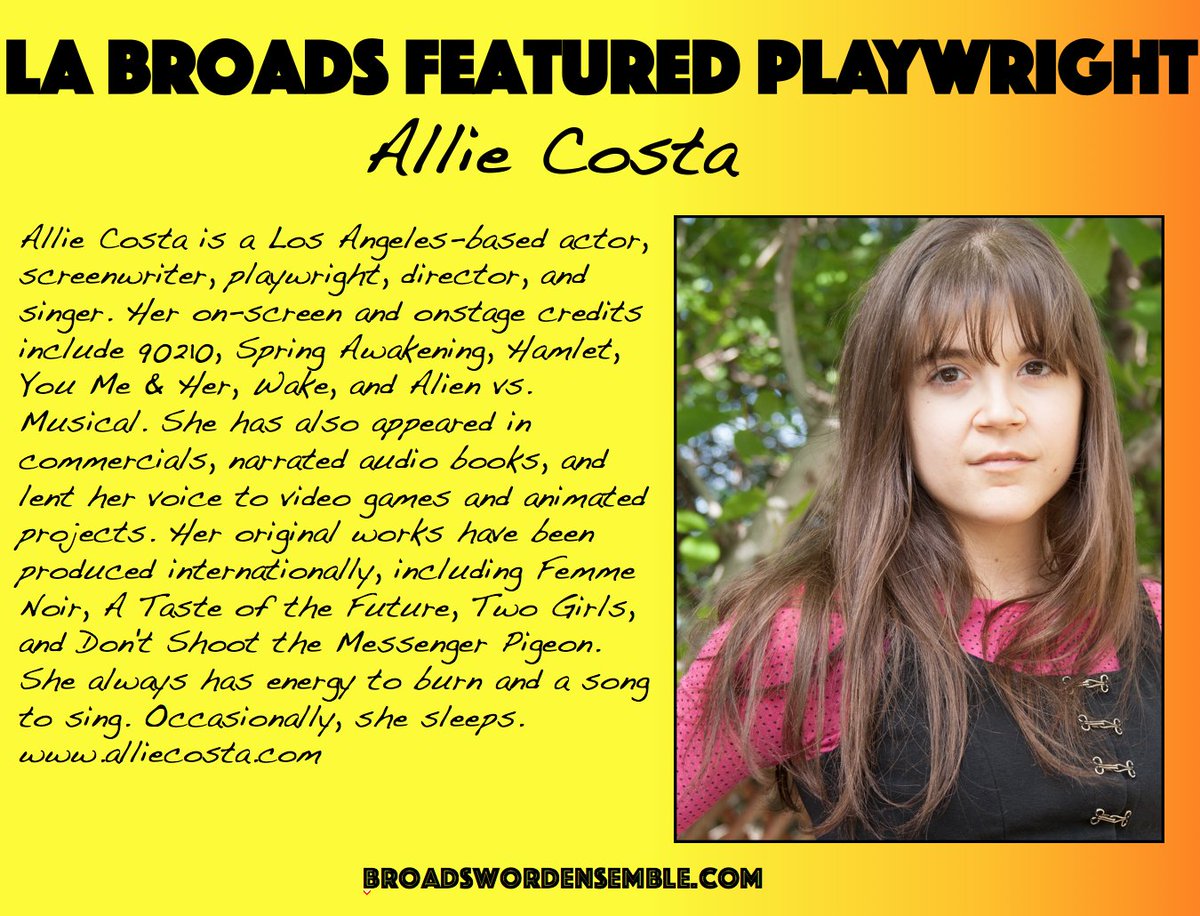 MEET THE PLAYWRIGHTS of #LAbroads: Hello to multihyphenate talent <a href="/allieacts/">Allie Costa</a>!  Shows Oct 14 &amp; 15 -- ticket info at broadswordensemble.com
