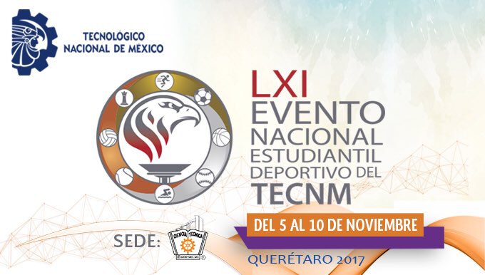 El 5 de noviembre inicia LXI Evento Nacional Estudiantil Deportivo del #TecNM <a href="/itqzorros/">I.T.Q.</a> <a href="/SEP_mx/">SEP México</a> #OrgulloTecNM