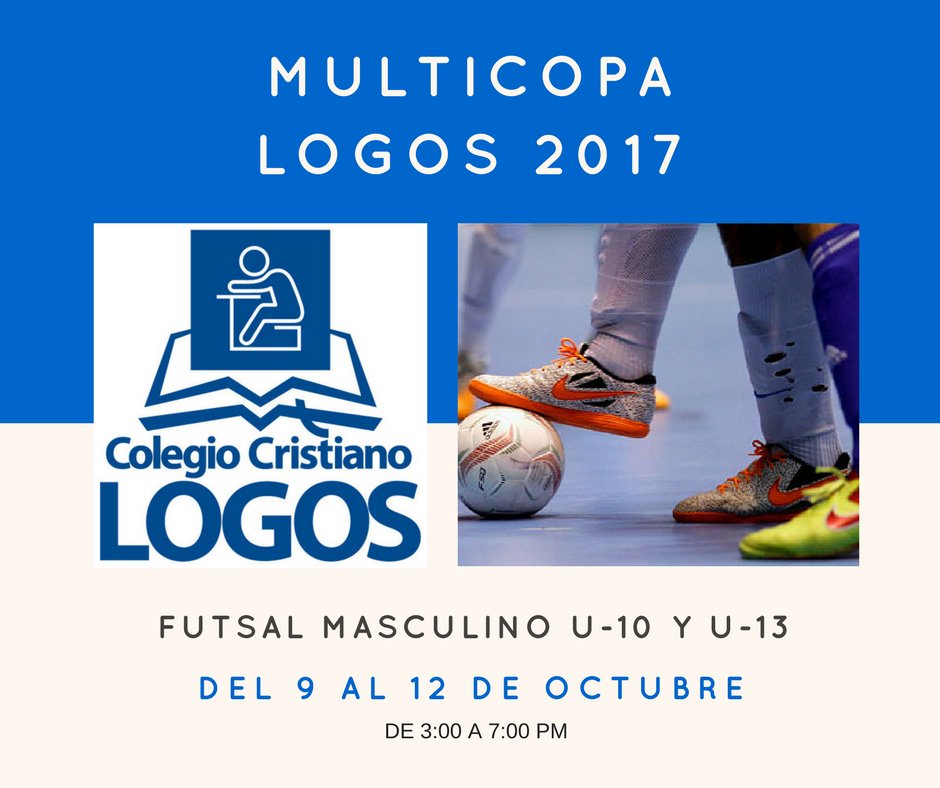 cclogos's tweet photo. ¡A partir de hoy! MultiCopa LOGOS 2017 Modalidad Futsal Masculino U-10 y U-13... Los esperamos a todos!!! #CCLOGOS https://t.co/1CSfGxgKA5