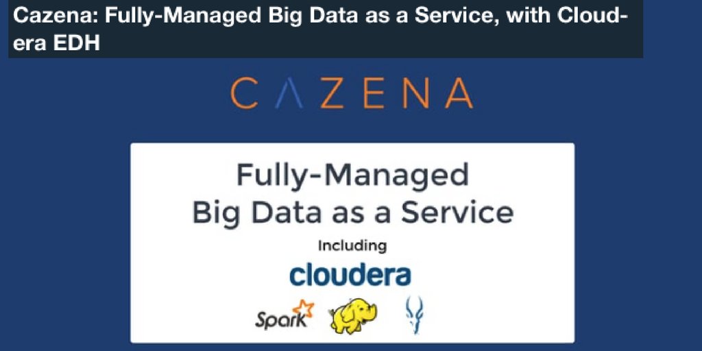 bacollaborative's tweet photo. #Cazena - Fully-Managed #BigData as a Service, with #Cloudera #EDH from @cazena on #bacollab https://t.co/W449311gcB https://t.co/9883bnk4G2