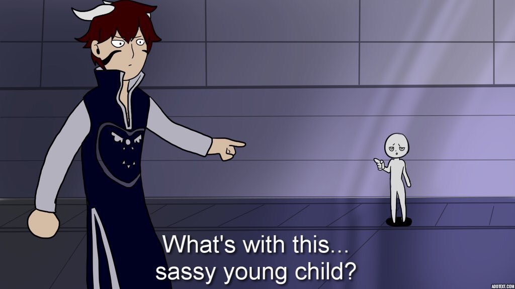 To all the Bettys, evil Charas/Frisks, and other edgy children.