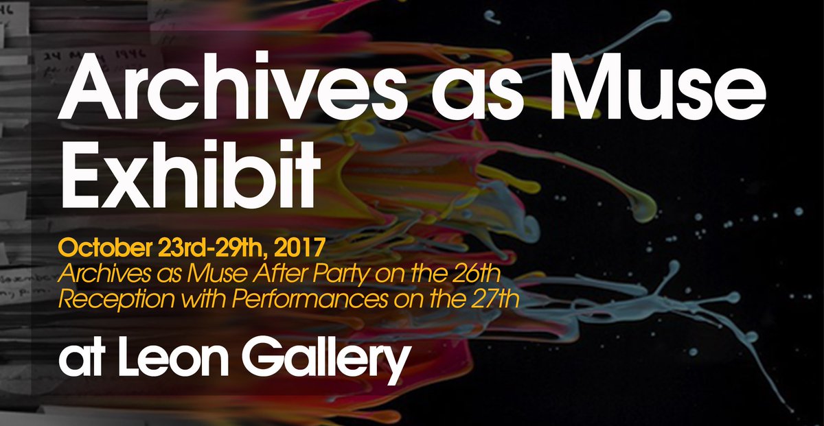 arthyve's tweet photo. See how local artists have turned primary sources into art at the Archives as Muse Exhibit, 10/23-29 @iFoundLeon https://t.co/Tg5dOeJAQ5 https://t.co/tTgcjVaVQm