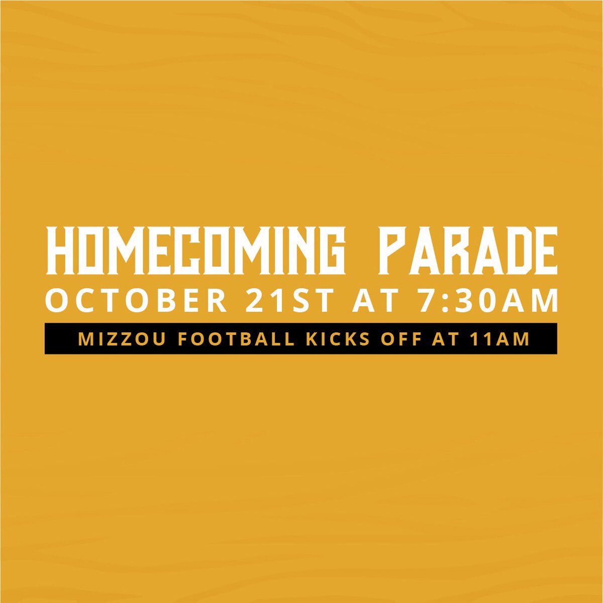 When celebrating our greatest tradition,   we can't waste any time.

Parade - 7:30 AM
Football Game - 11:00 AM

#MIZ106HC